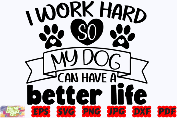 Dog SVG Dog Quote SVG Graphics for Crafts