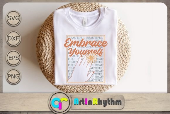 Embrace Yourself SVG: Positive Quote Graphics for Crafts & Local Brands