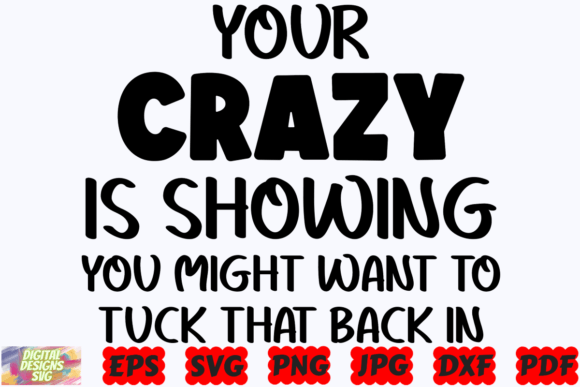 Funny Quote SVG Graphics for Crafts & Marketing