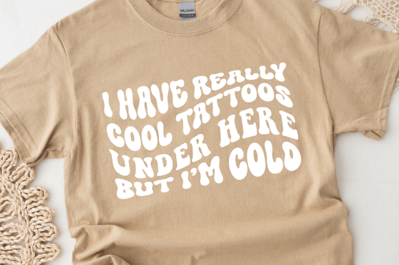 Funny Tattoo Quote SVG: Graphics for Crafts & Creative Brands