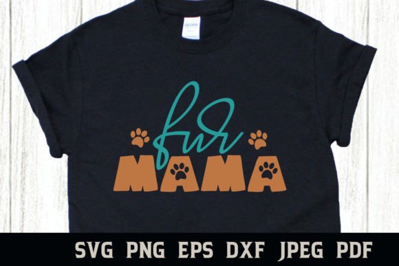 Fur Mama Dog Cat Quote SVG: Crafts & Graphics for Local Branding