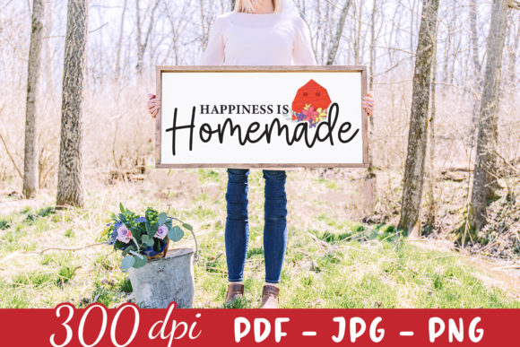Happiness is Homemade PNG: Farmhouse Graphics for Crafts