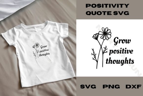 Positive Quote SVG: Graphics for Crafts & Uplifting Content