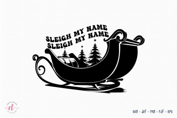Sleigh My Name SVG: Crafts & Graphics for Heartfelt Holiday Branding