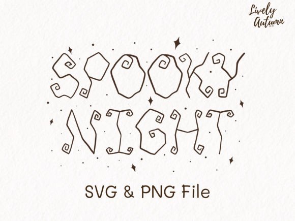 Spooky Night Lettering Quote SVG & PNG: Graphics for Crafts Brands
