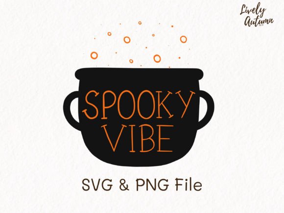 Spooky Vibe Lettering Quote: Graphics for Crafts & Digital Sellers